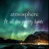 Télécharger gratuitement la musique de Artificial Music - Atmosphere (ft All The Pretty Lights)